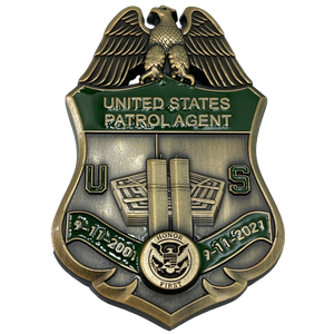CL12-07 U.S. Border Patrol CBP BPA Agent September 11th 9/11 Commemorative 20th Anniversary Memorial Shield Honor First