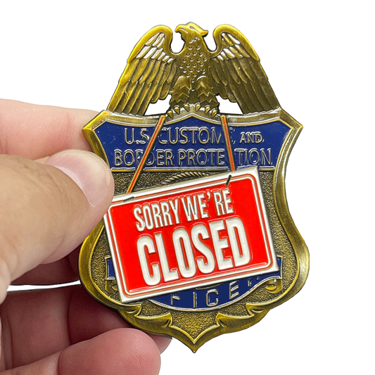 discontinued BL12-012 CBP Officer Field Ops CBPO OFO Field Operations Sorry We're Closed full size pin