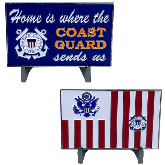 DL5-16 HOME IS WHERE THE COAST GUARD SENDS US challenge coin sign Coastie Flag