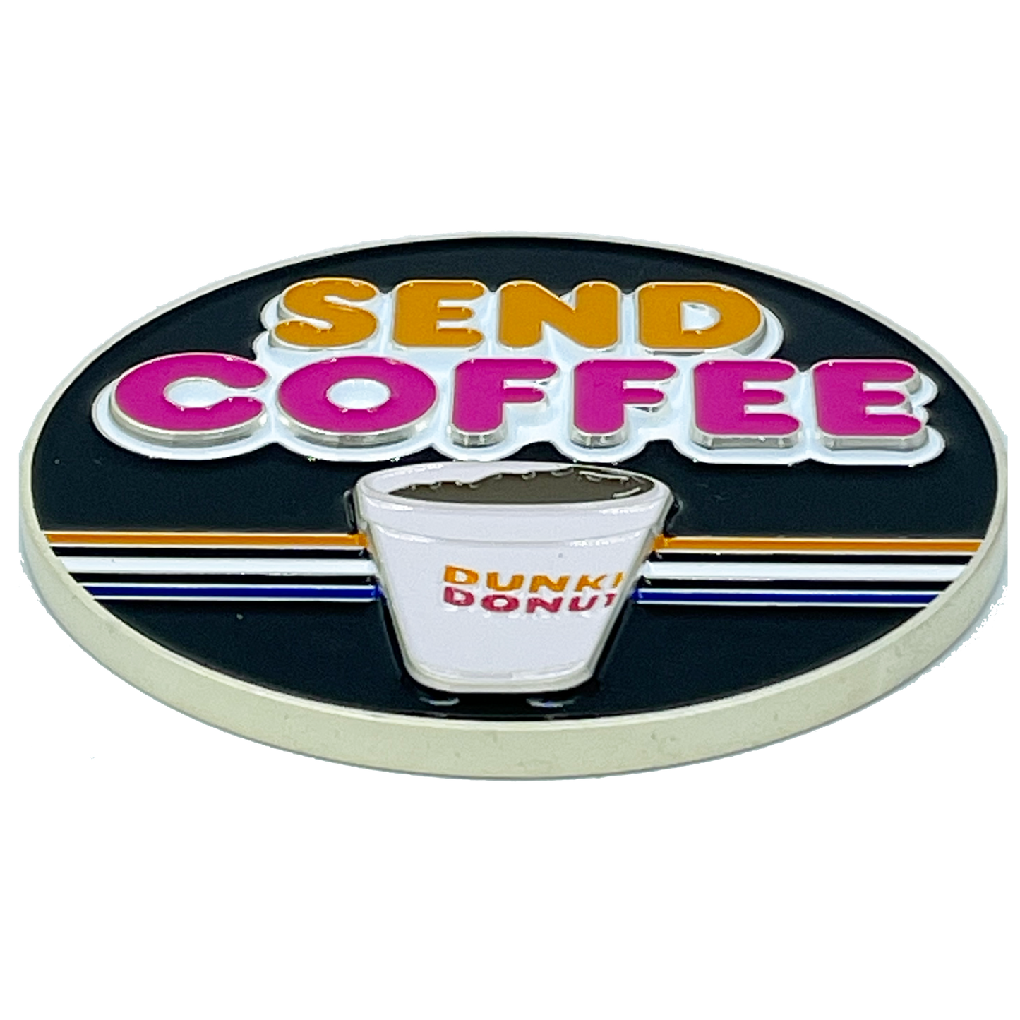 BL8-009 Send Coffee Donuts Police First Responders Dunkin inspired challenge coin Paramedic Firefighter Cops