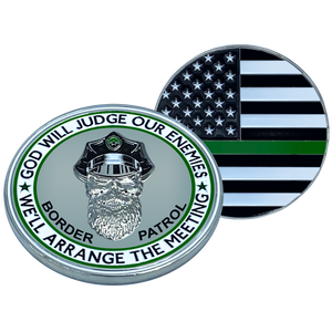 EL1-002 Thin Green Line God Will Judge BPA BEARD GANG SKULL Challenge Coin Police CBP Border Patrol AGENT Back the Blue