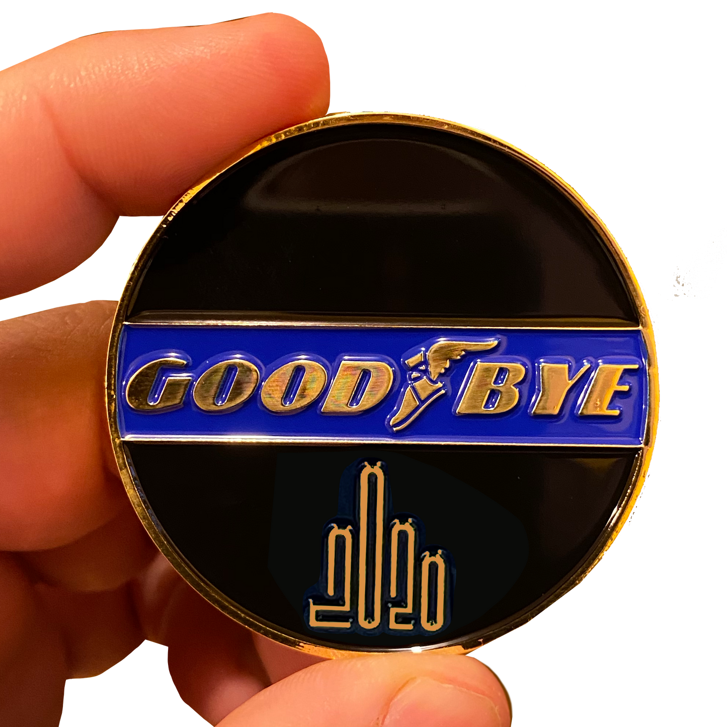 DL8-05 GOOD BYE 2020 Challenge Coin It was not a GoodYear Sorry We're Closed until 2021