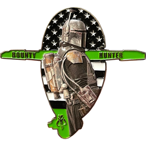 BL13-012 Bounty Hunter Slave 1 One I Thin Green Line CBP Border Patrol Deputy Sheriff Marines Army Challenge Coin