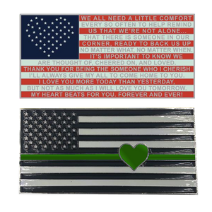 K-012 Thin Green Line Flag with Heart and Love and Support message Challenge Coin Border Patrol CBP Army Sheriff