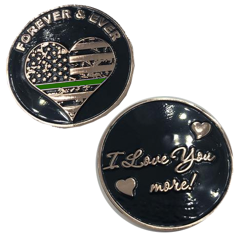 L-10 Thin Green Line Heart I Love You More, Forever and Ever rose gold flag Border Patrol Challenge Coin