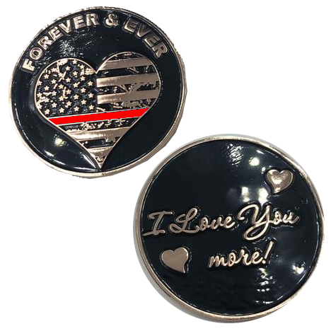 L-12 Thin Red Line Heart I Love You More, Forever and Ever rose gold flag Fire Fighter Challenge Coin