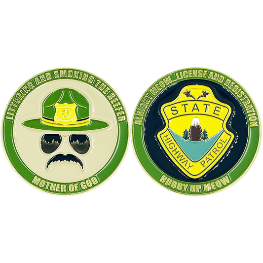 BL8-006 Super Troopers HURRY UP MEOW Challenge Coin Police State Trooper