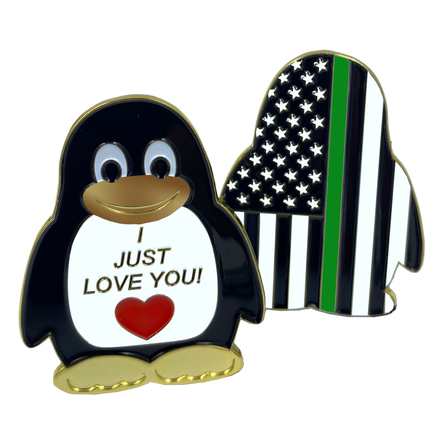 CL2-06 Penguin "I Just Love You" Police Thin Green Line challenge coin Border Patrol Sheriff Deputy Officer Military