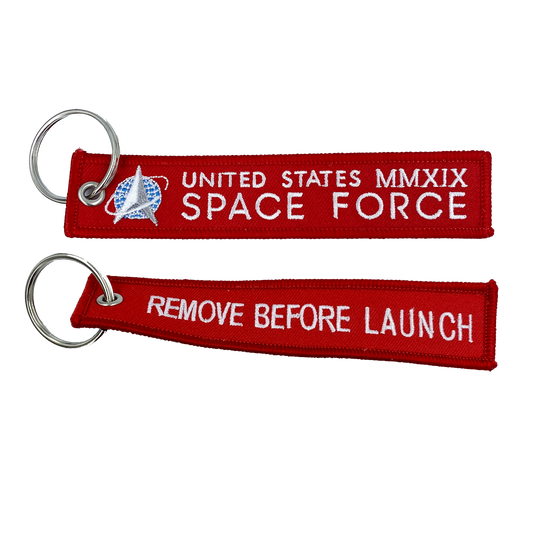 CL4-08 Space Force REMOVE BEFORE LAUNCH Keychain or Luggage Tag or zipper pull MMXIX