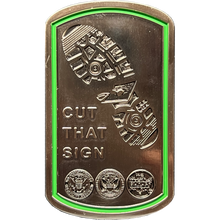 GL12-002 CBP CUT THAT SIGN Border Patrol Agent Thin Green Line Flag Challenge Coin BPA Honor First